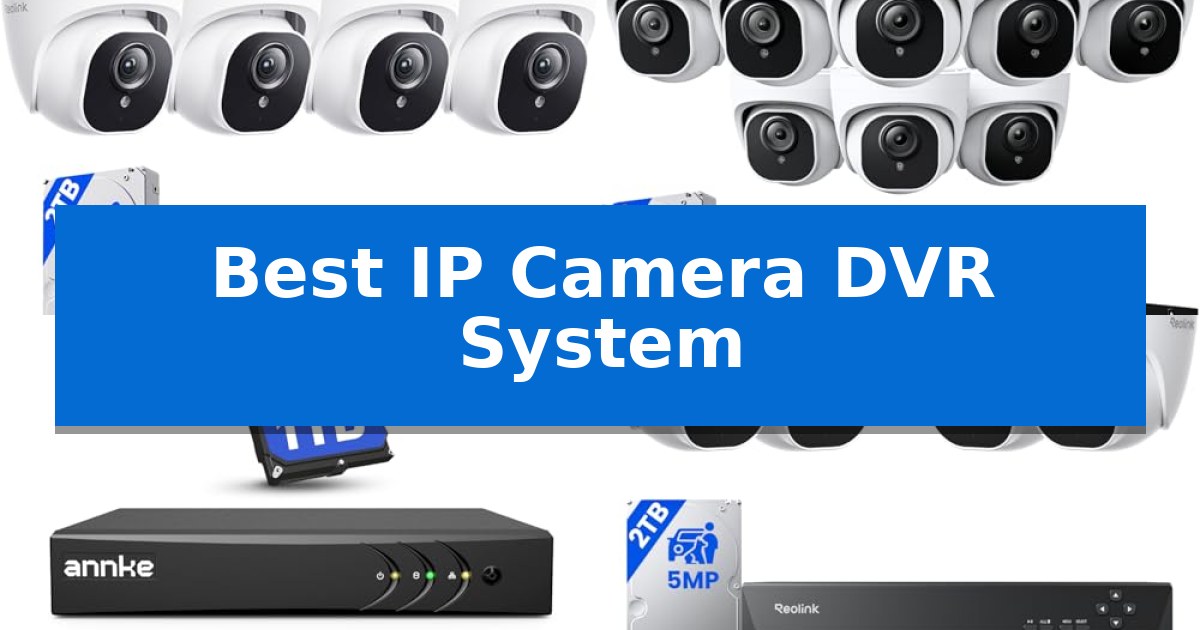 Best IP Camera DVR System