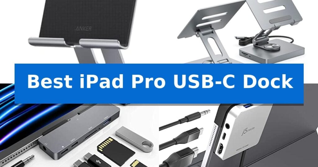 Best iPad Pro USB-C Dock