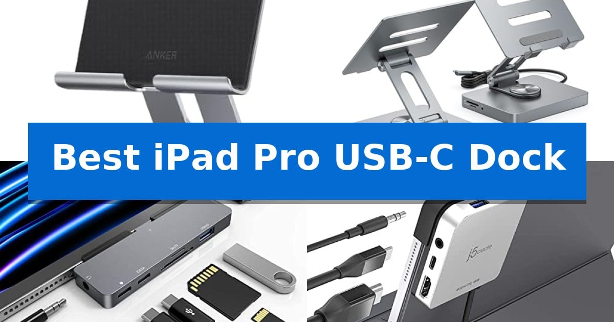 Best iPad Pro USB-C Dock