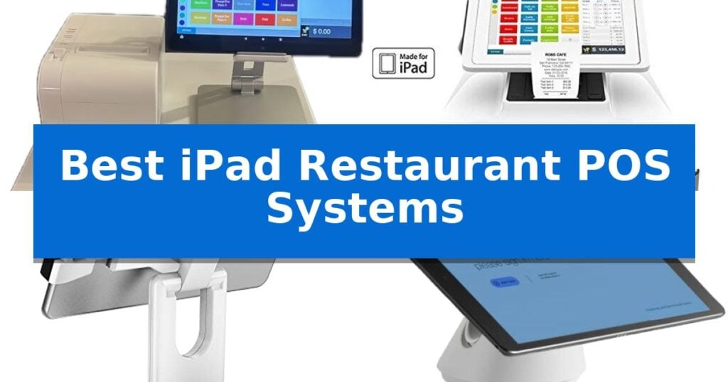 Best iPad Restaurant POS Systems