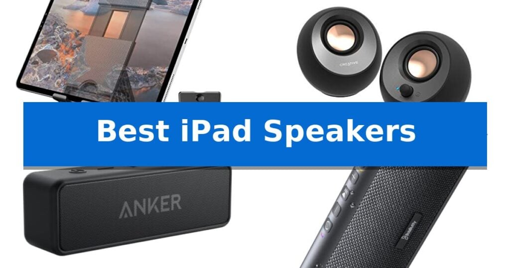 Best iPad Speakers