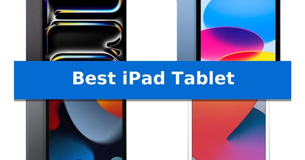 Best iPad Tablet
