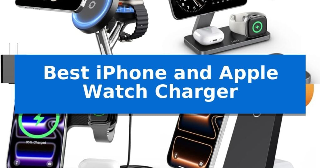 Best iPhone and Apple Watch Charger