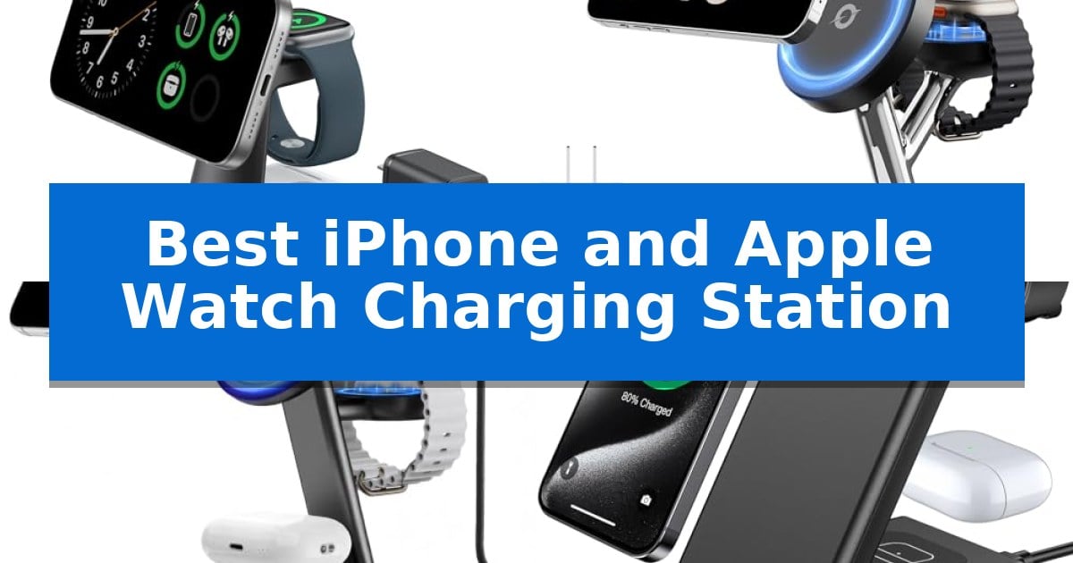 Best iPhone and Apple Watch Charging Station