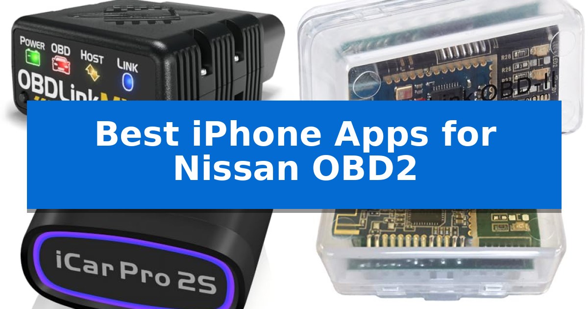 Best iPhone Apps for Nissan OBD2