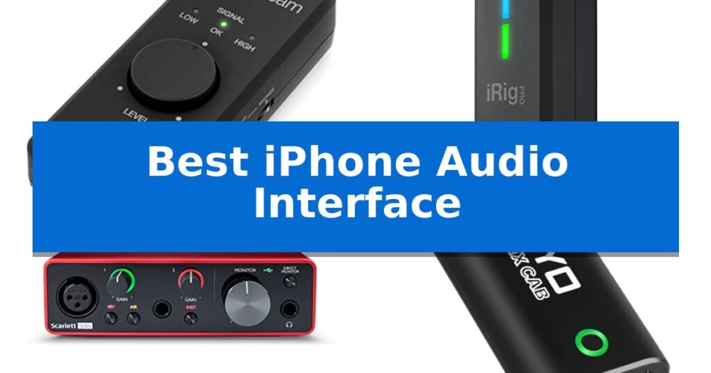 Best iPhone Audio Interface