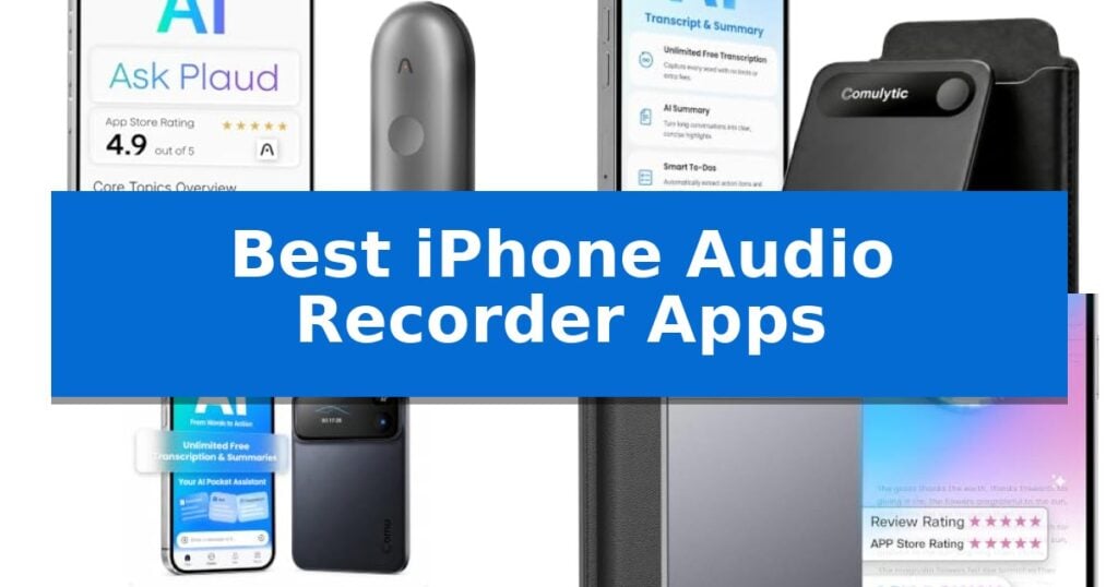 Best iPhone Audio Recorder Apps