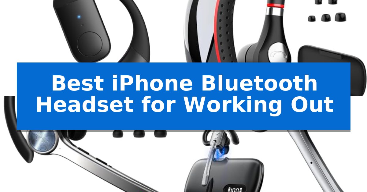 Best iPhone Bluetooth Headset for Working Out