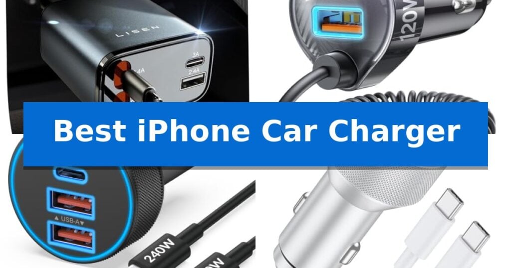 Best iPhone Car Charger