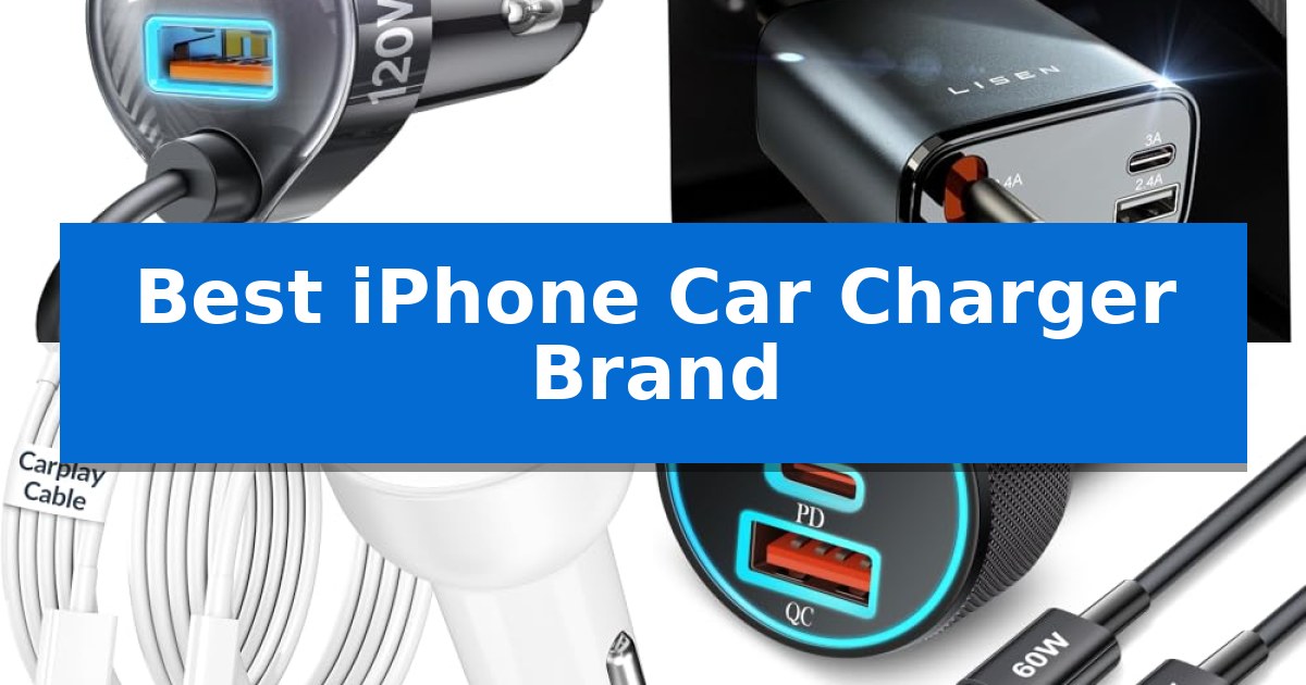 Best iPhone Car Charger Brand