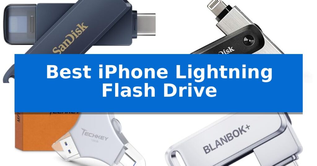 Best iPhone Lightning Flash Drive
