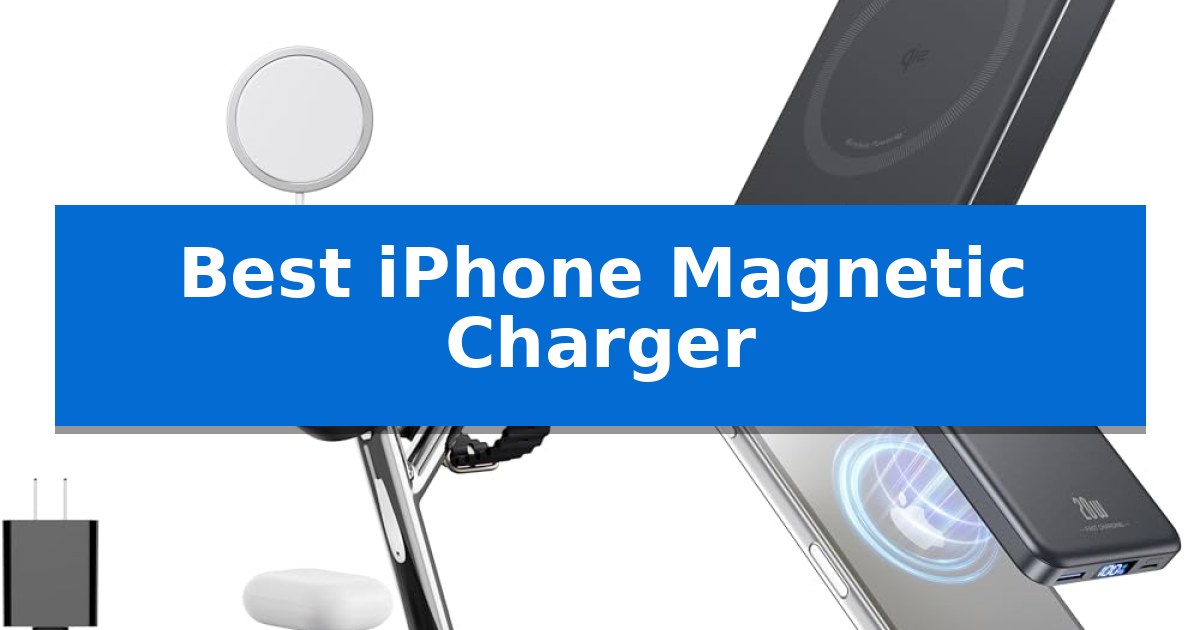 Best iPhone Magnetic Charger