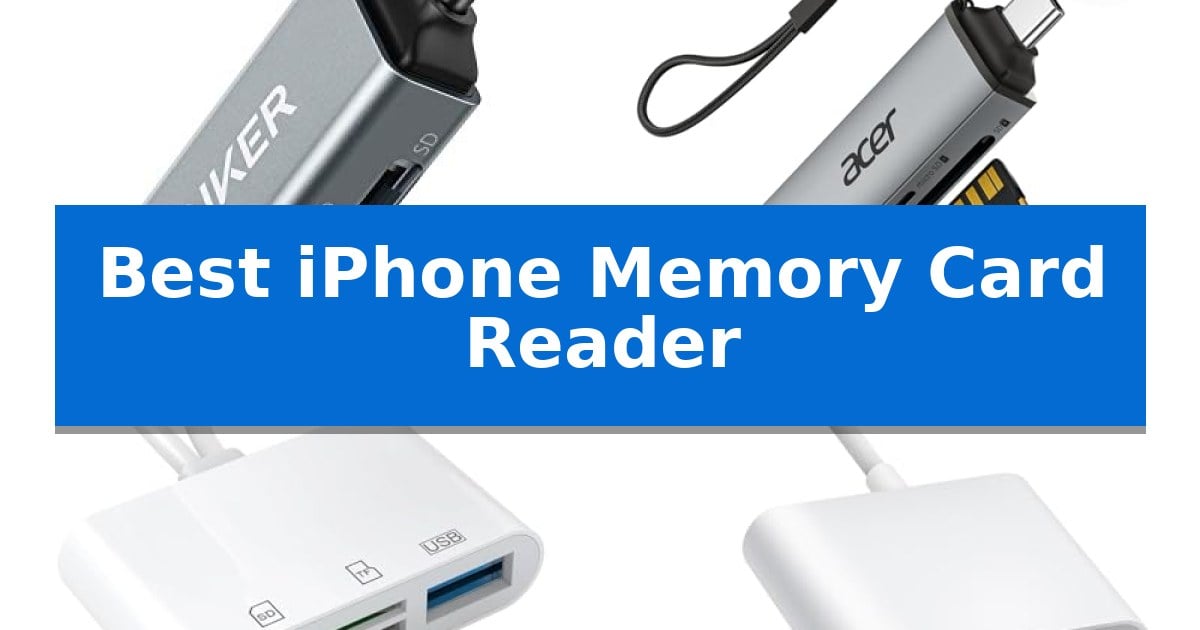 Best iPhone Memory Card Reader