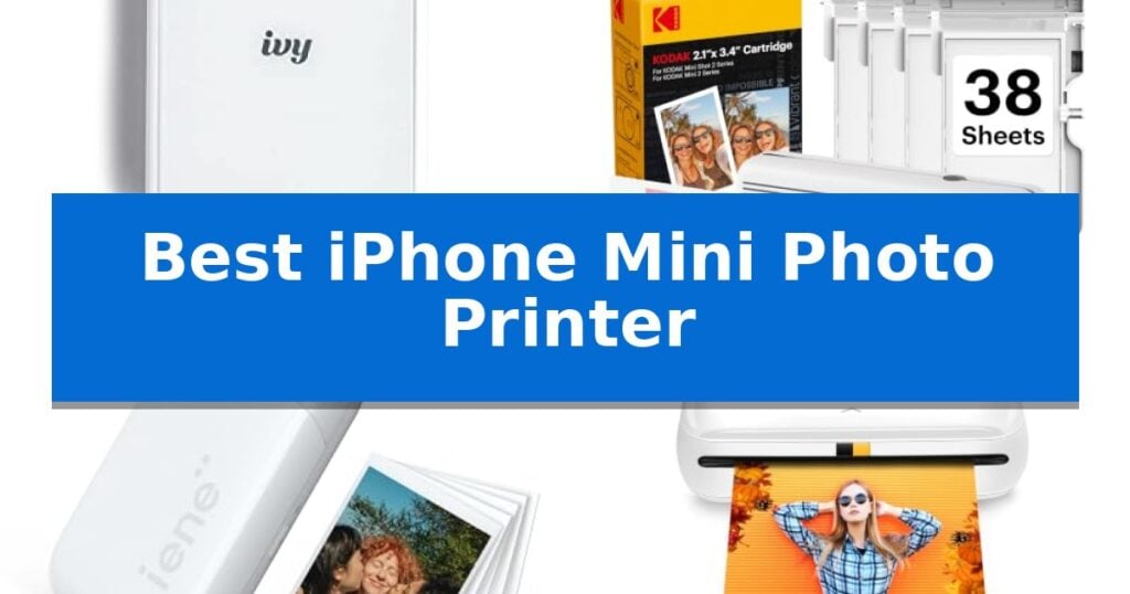 Best iPhone Mini Photo Printer