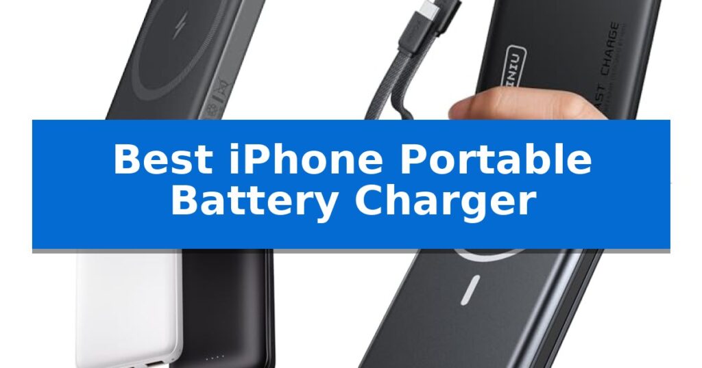 Best iPhone Portable Battery Charger
