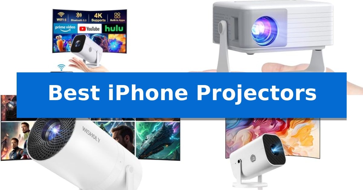 Best iPhone Projectors