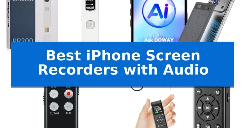 Best iPhone Screen Recorders with Audio