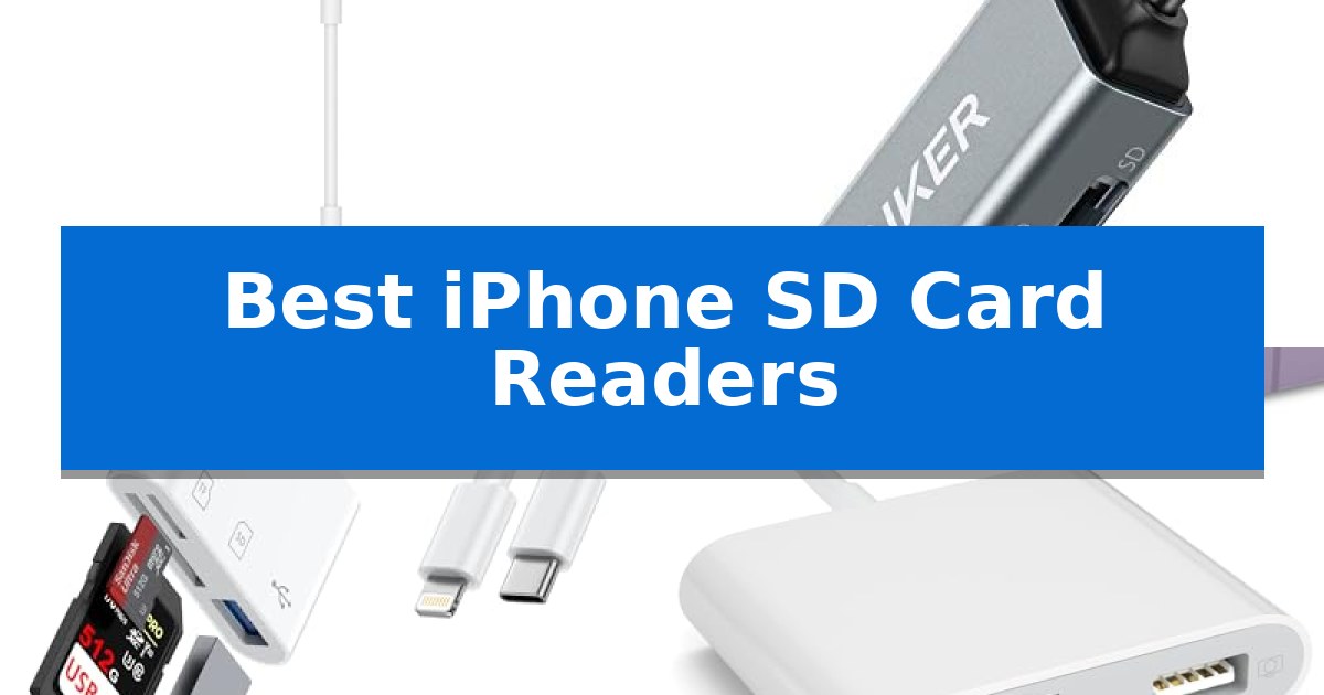 Best iPhone SD Card Readers