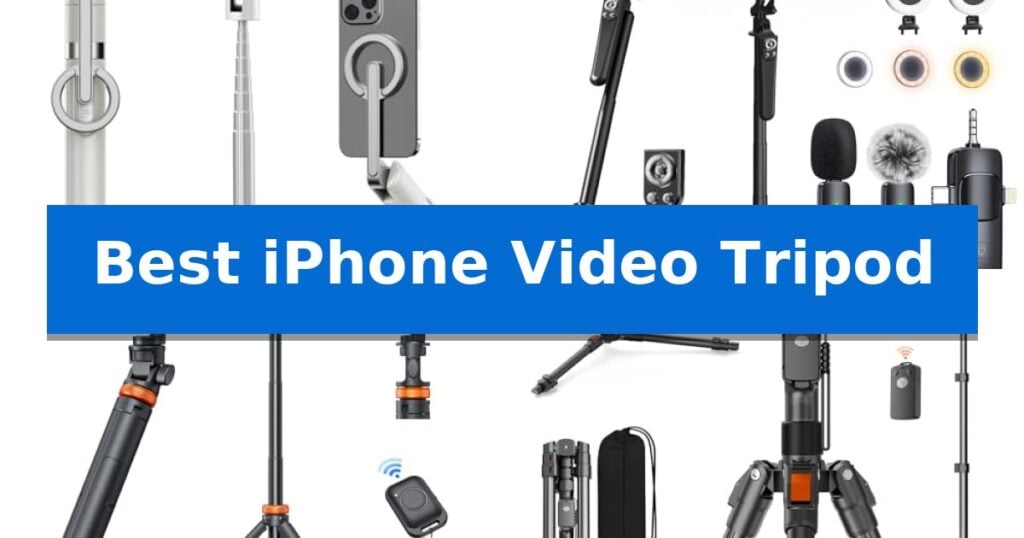 Best iPhone Video Tripod