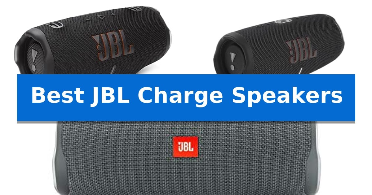 Best JBL Charge Speakers