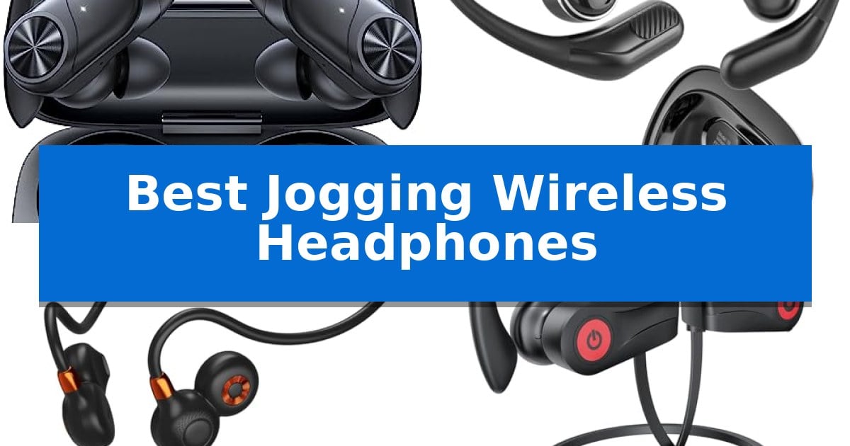 Best Jogging Wireless Headphones