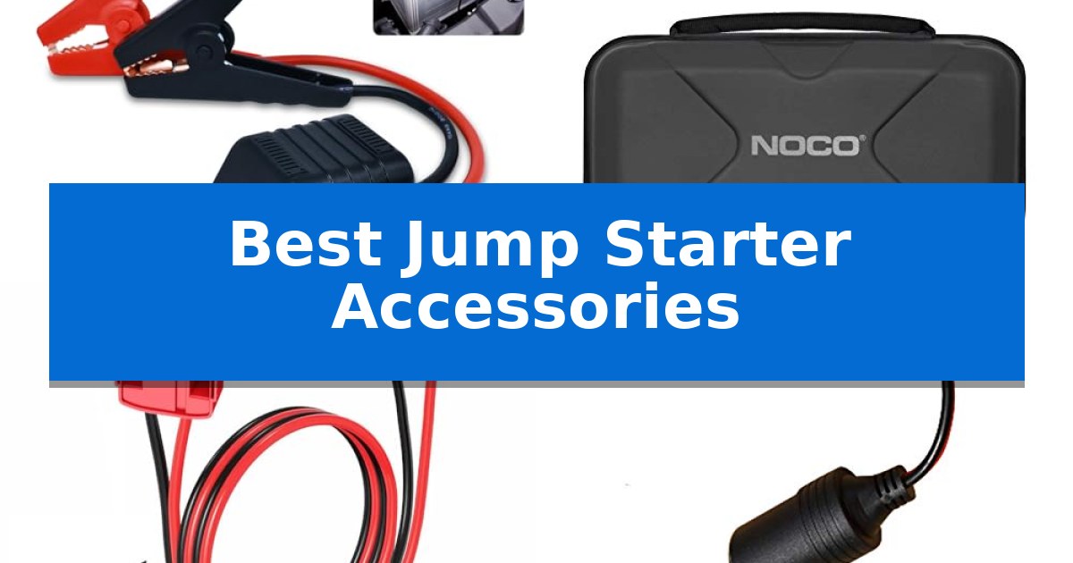 Best Jump Starter Accessories