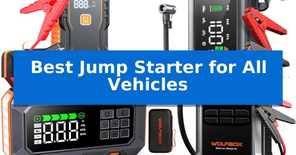 Best Jump Starter for All Vehicles
