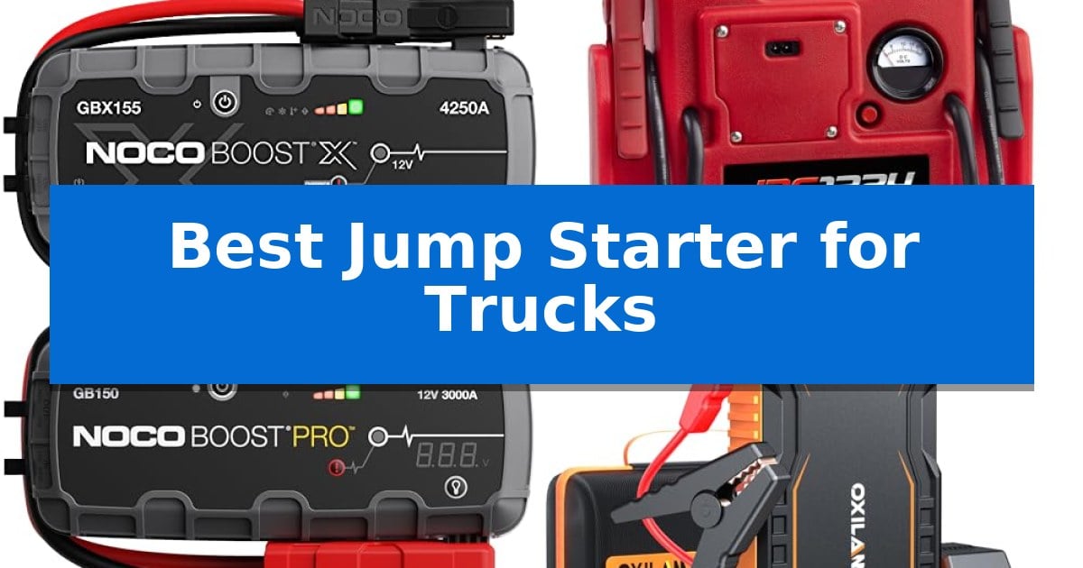 Best Jump Starter for Trucks