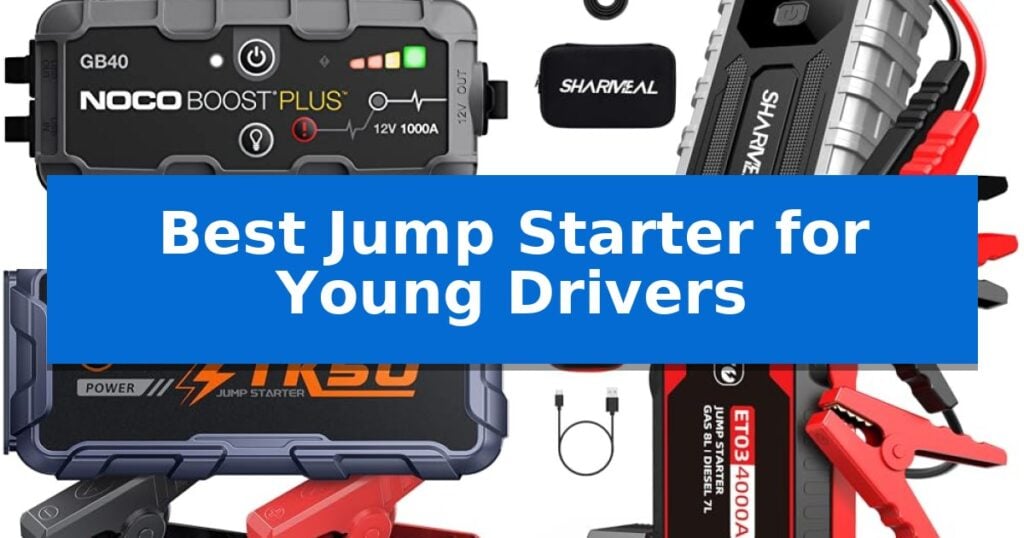 Best Jump Starter for Young Drivers