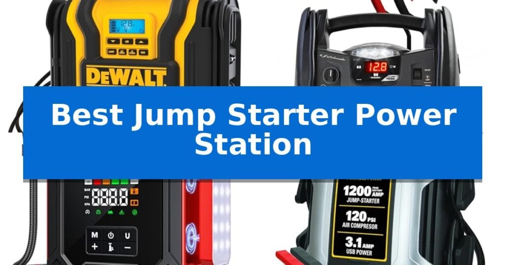 Best Jump Starter Power Station