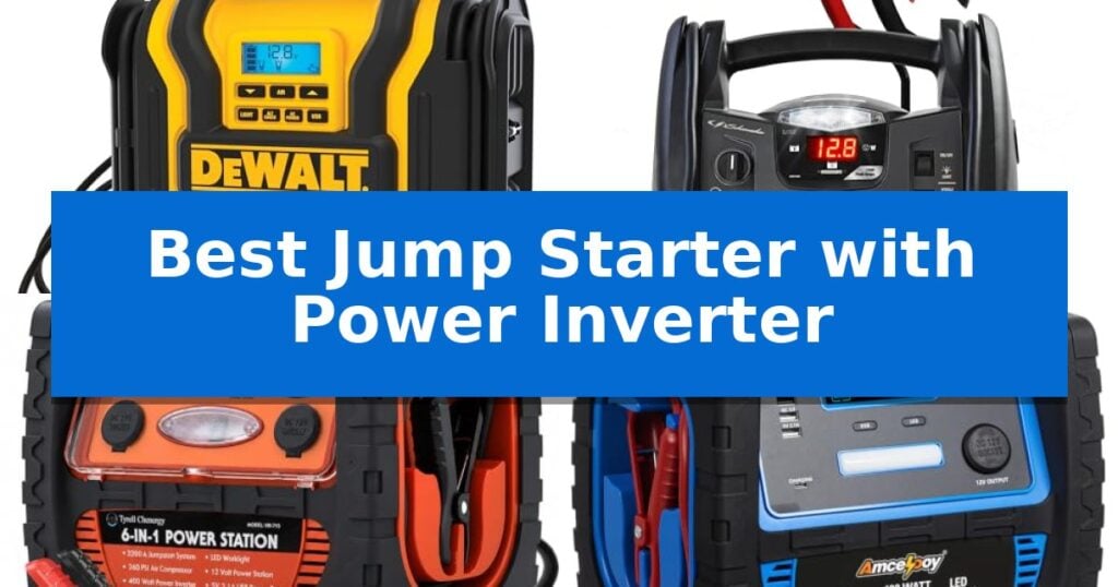 Best Jump Starter with Power Inverter