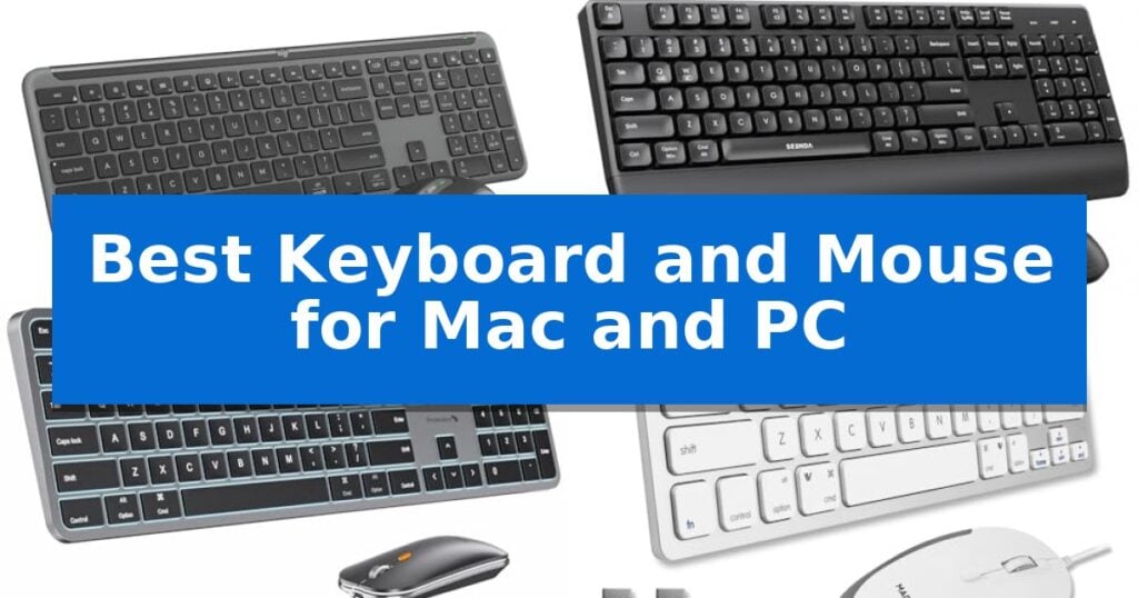 Best Keyboard and Mouse for Mac and PC