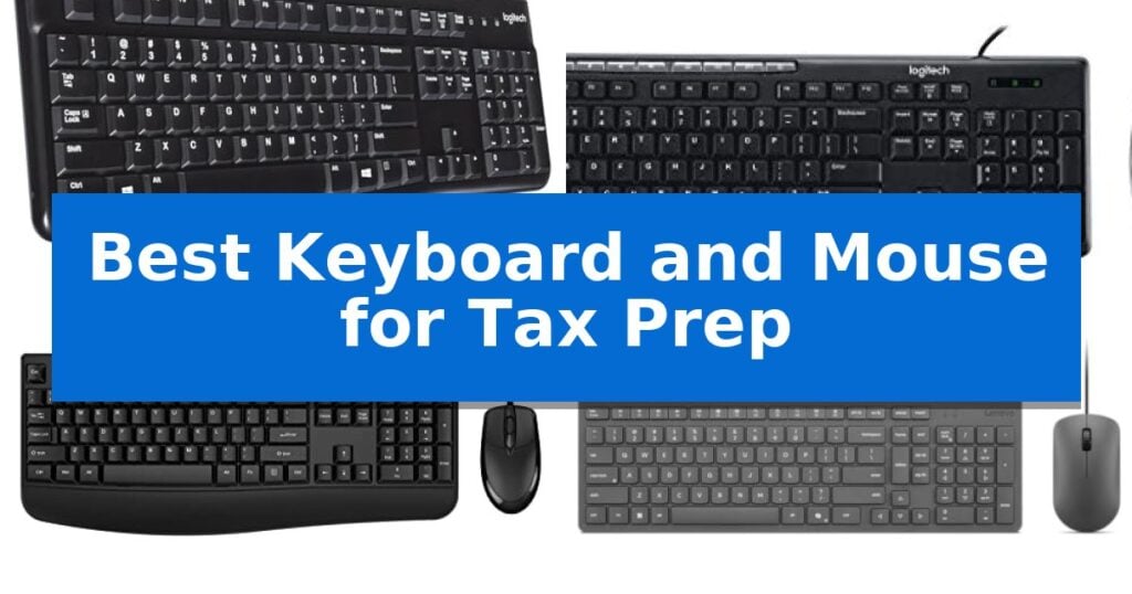 Best Keyboard and Mouse for Tax Prep