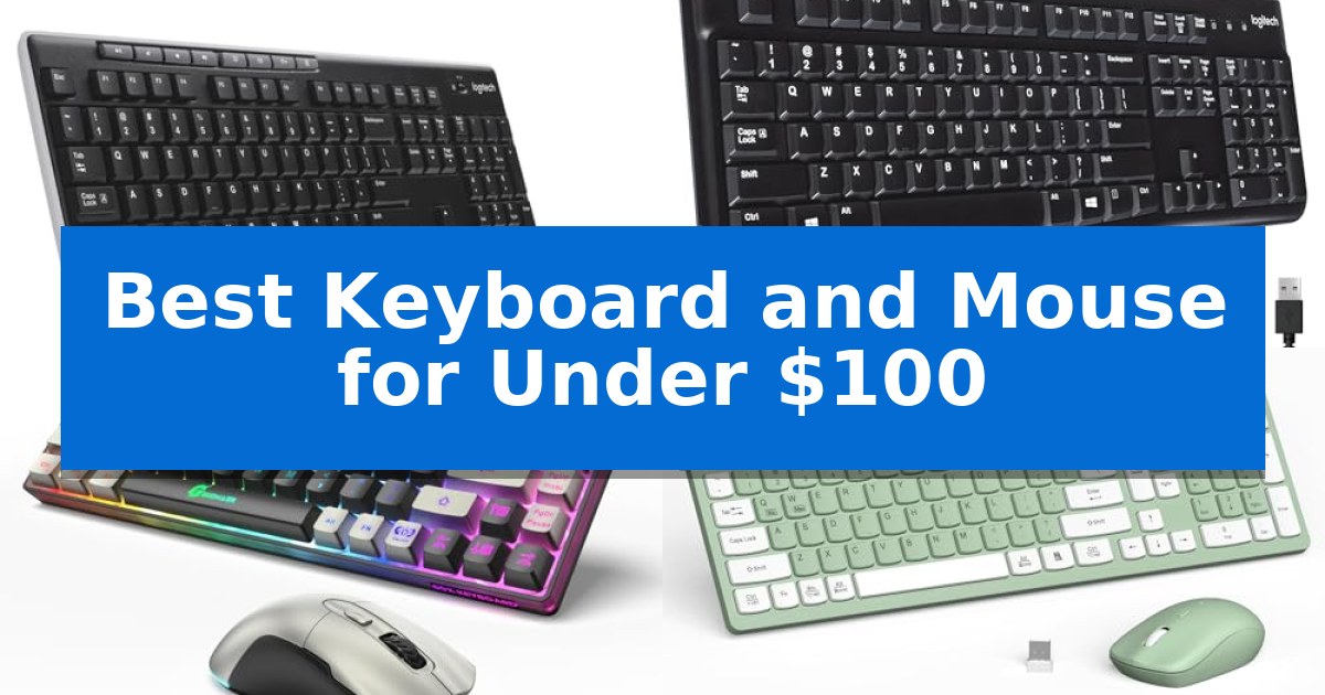 Best Keyboard and Mouse for Under $100