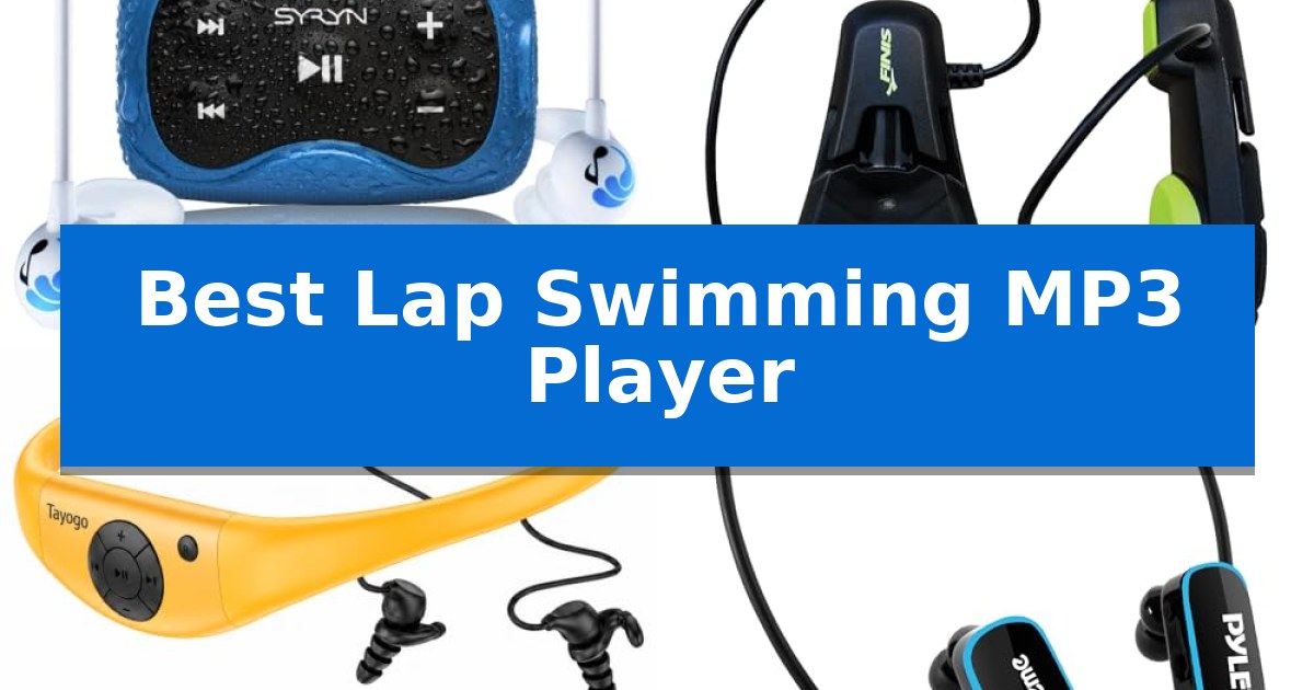 Best Lap Swimming MP3 Player