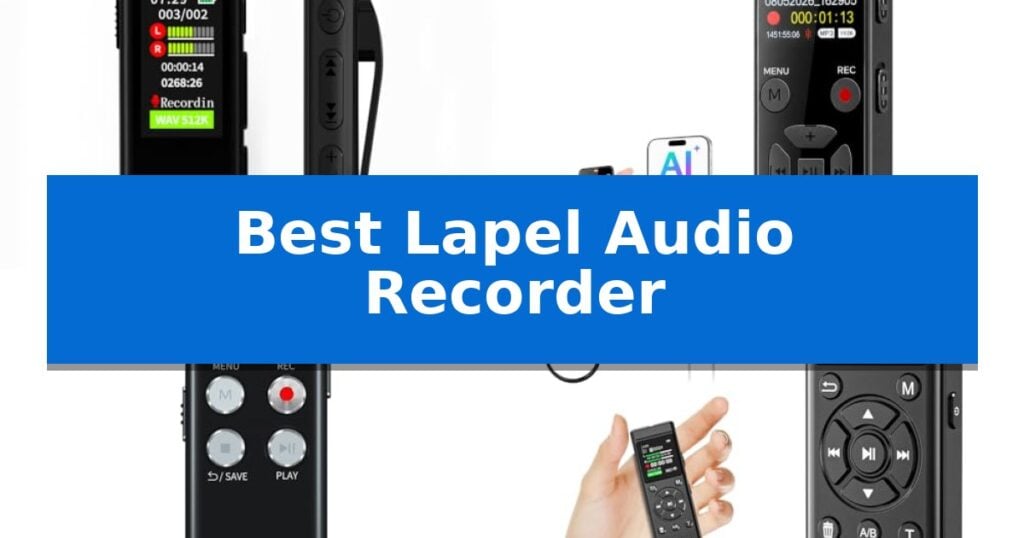 Best Lapel Audio Recorder