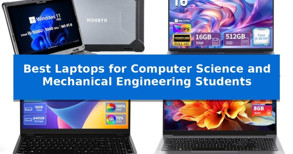 Computer Soffter Best Laptops for Computer Science and Mechanical Engineering Students ...