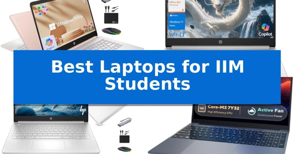 Best Laptops for IIM Students