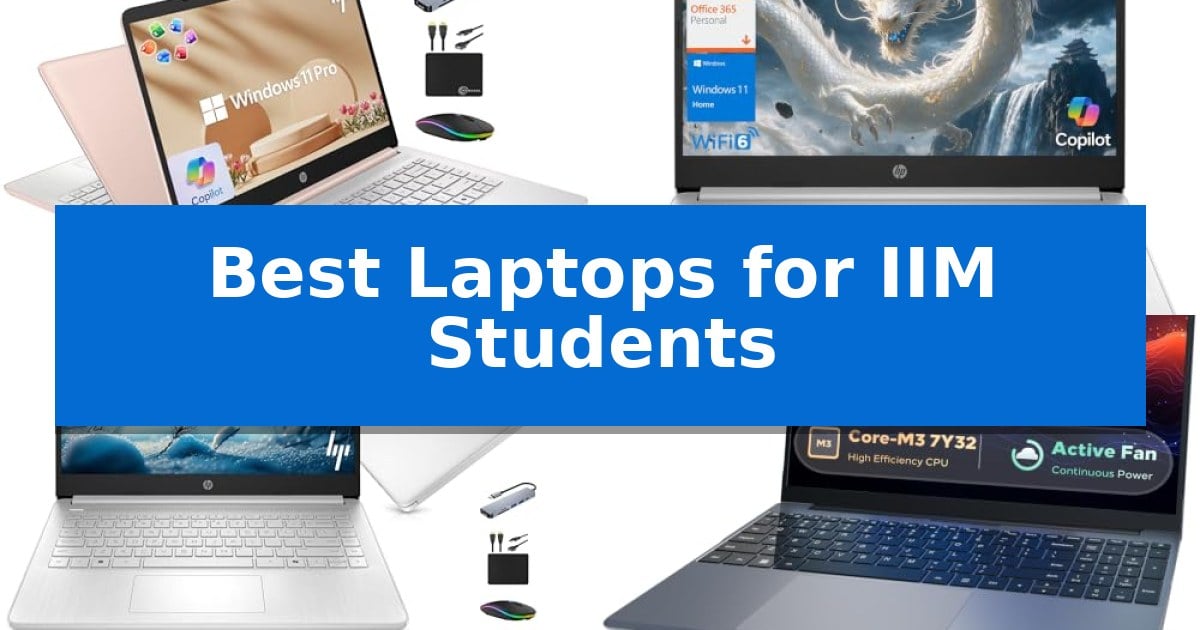 Best Laptops for IIM Students
