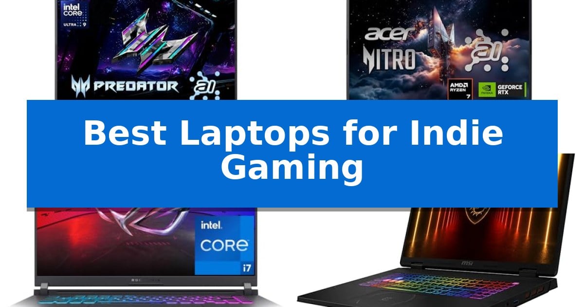 Best Laptops for Indie Gaming