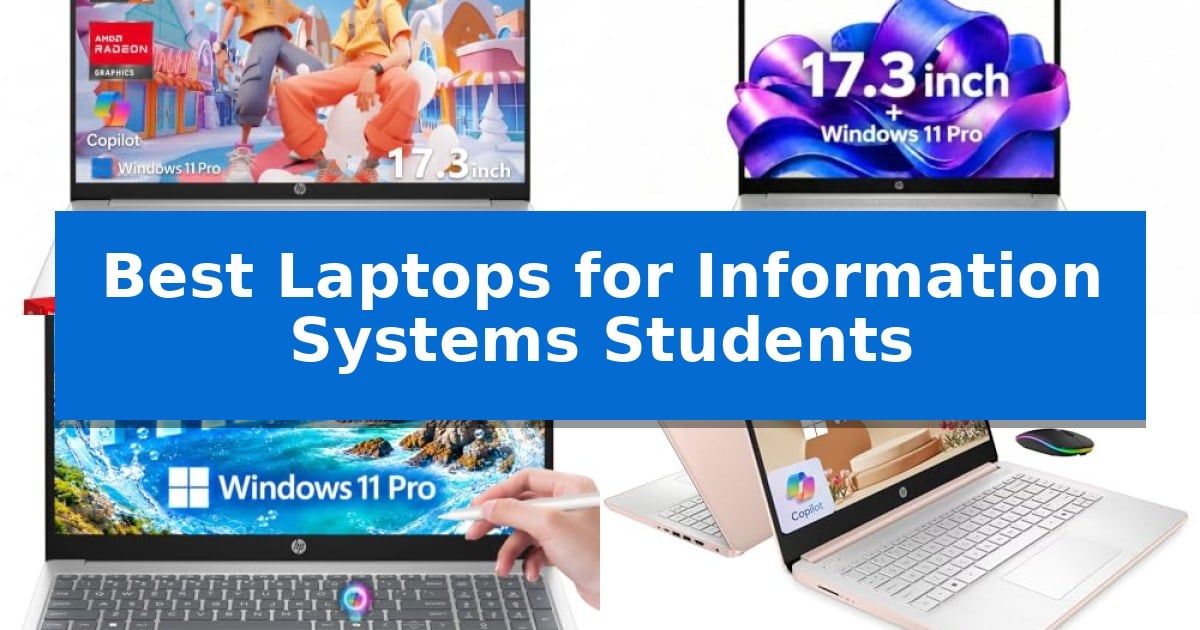 Best Laptops for Information Systems Students