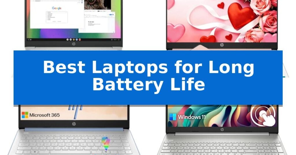 Best Laptops for Long Battery Life