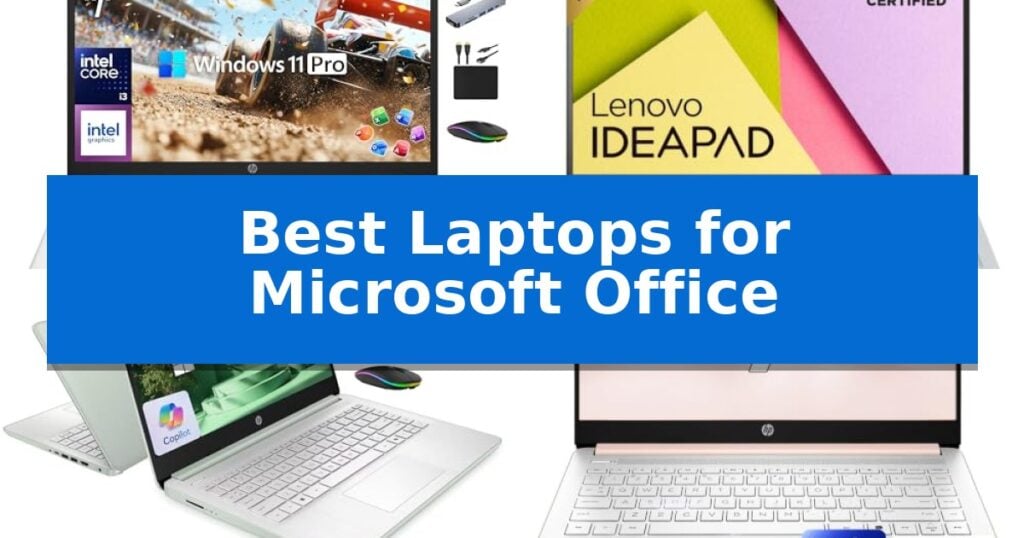 Best Laptops for Microsoft Office
