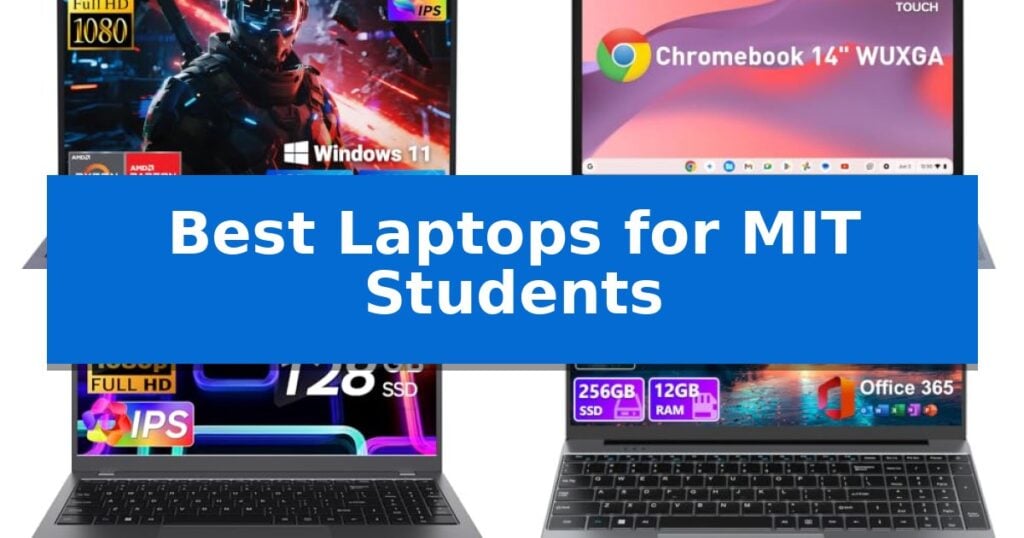 Best Laptops for MIT Students