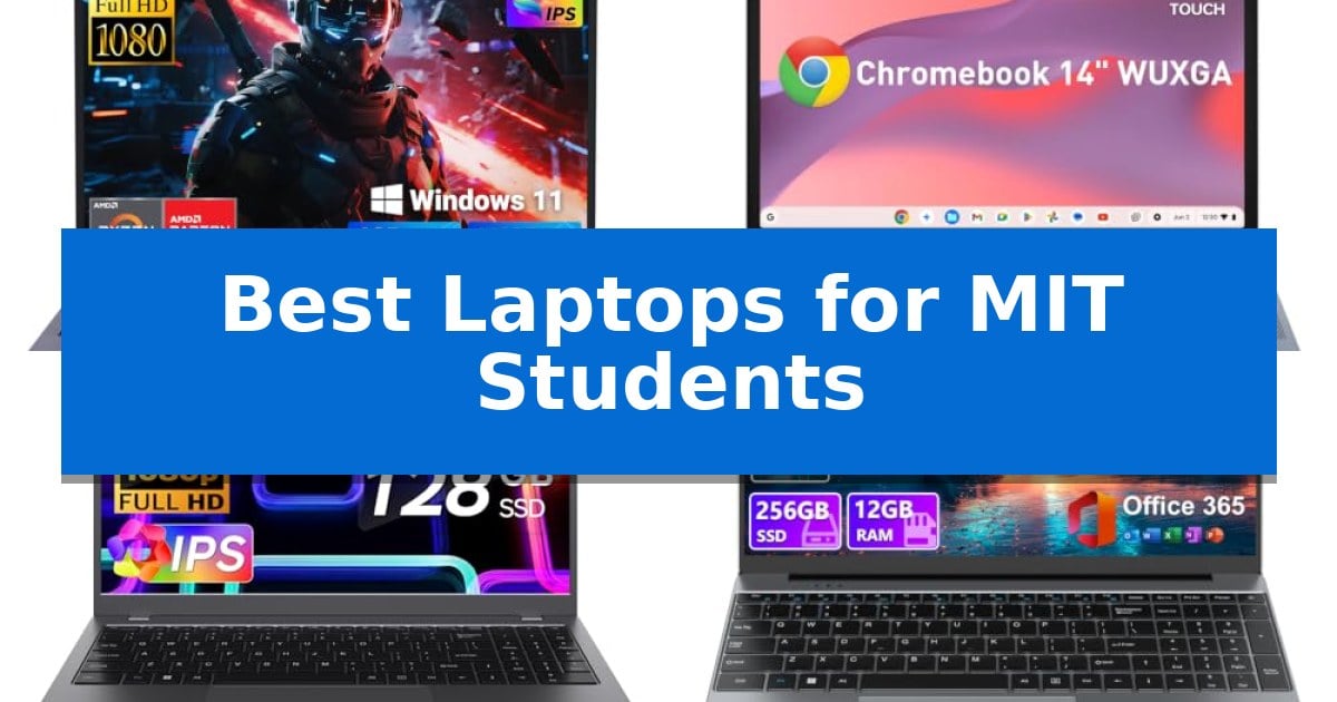 Best Laptops for MIT Students