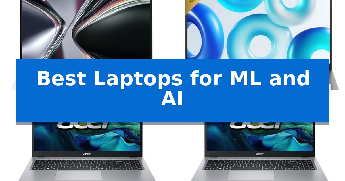 Best Laptops for ML and AI