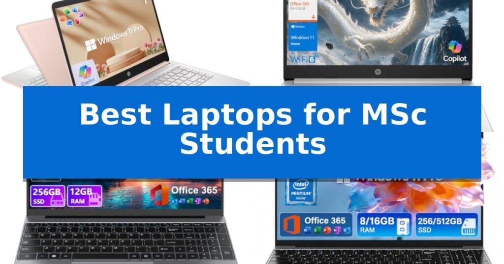 Best Laptops for MSc Students