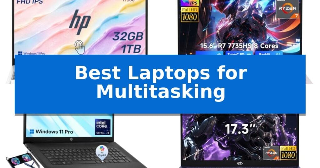 Best Laptops for Multitasking