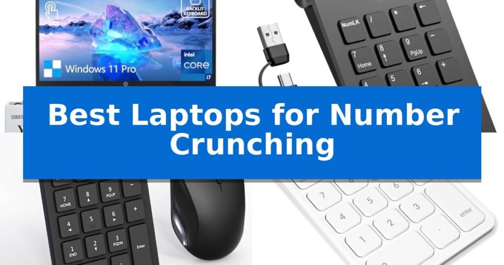 Best Laptops for Number Crunching