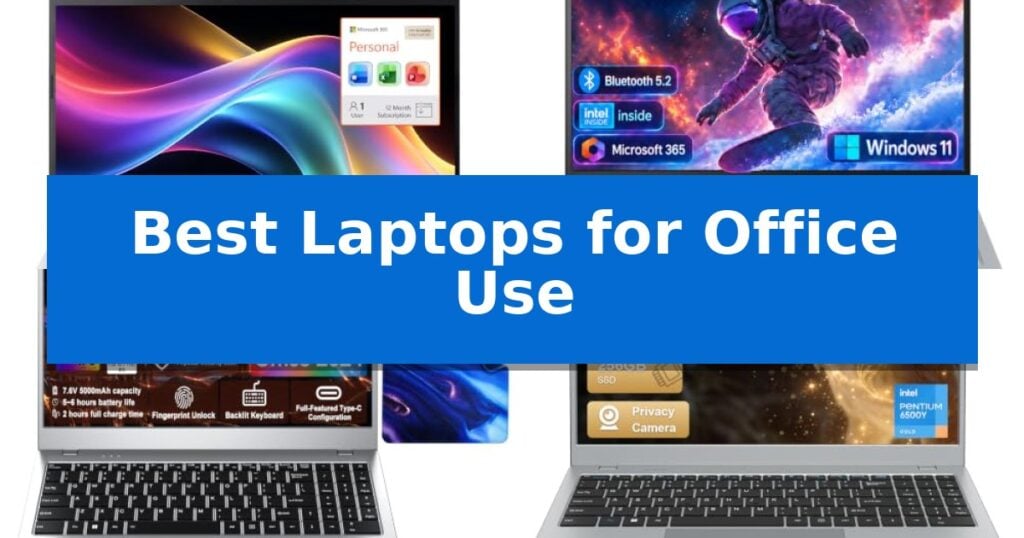 Best Laptops for Office Use